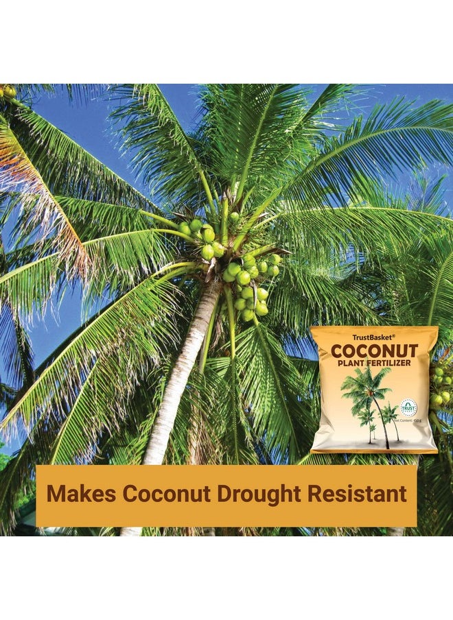 TrustBasket - TrustBasket Coconut Plant Fertilizer (450 gm) - Set of 2 | Essential Organic Fertilizer for The Overall Growth of Coconut Trees | Combination of Macro & Micronutrients - Image 1