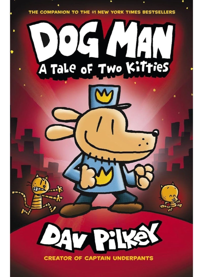 Dog Man 3: Dog Man 3: A Tale of Two Kitties PB