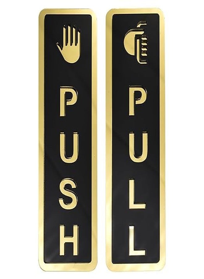 VADDA Push Pull Golden Black Acrylic Glass Door Signage Durable, Waterproof, Use on Glass, Metal, or Wooden Doors for Home, Office, and Business Use Des-3 - Image 1