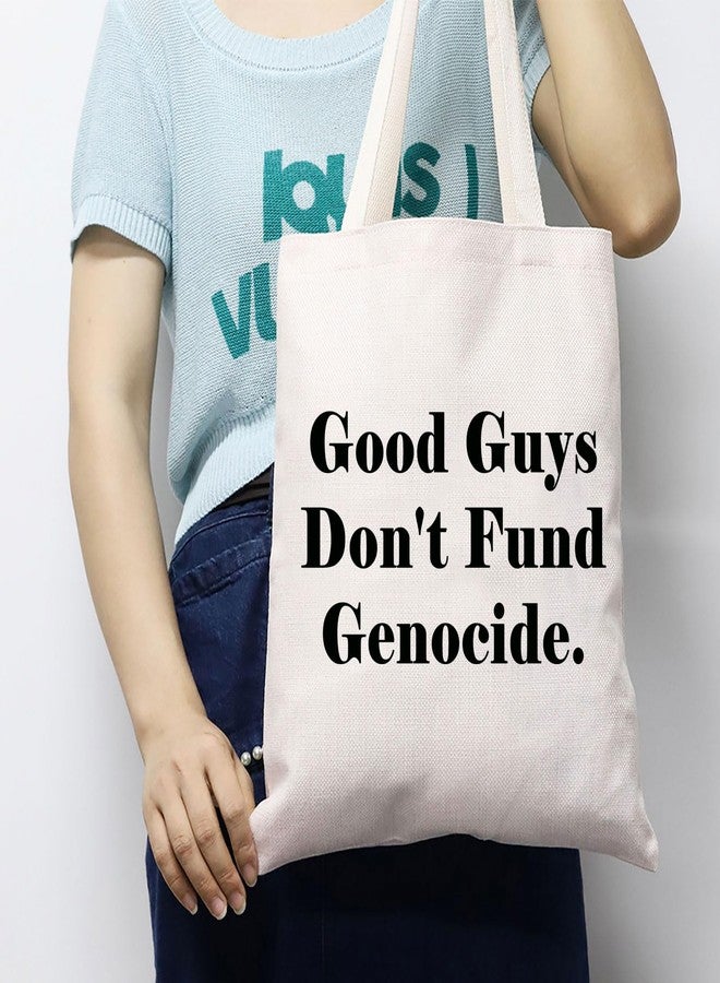 JXGZSO Support Palestine Shoulder Bag Good Guys Don't Fund Genocide Tote Bag Social Justice Gift End Genocide Gift (Fund Genocide Tote) - Image 2