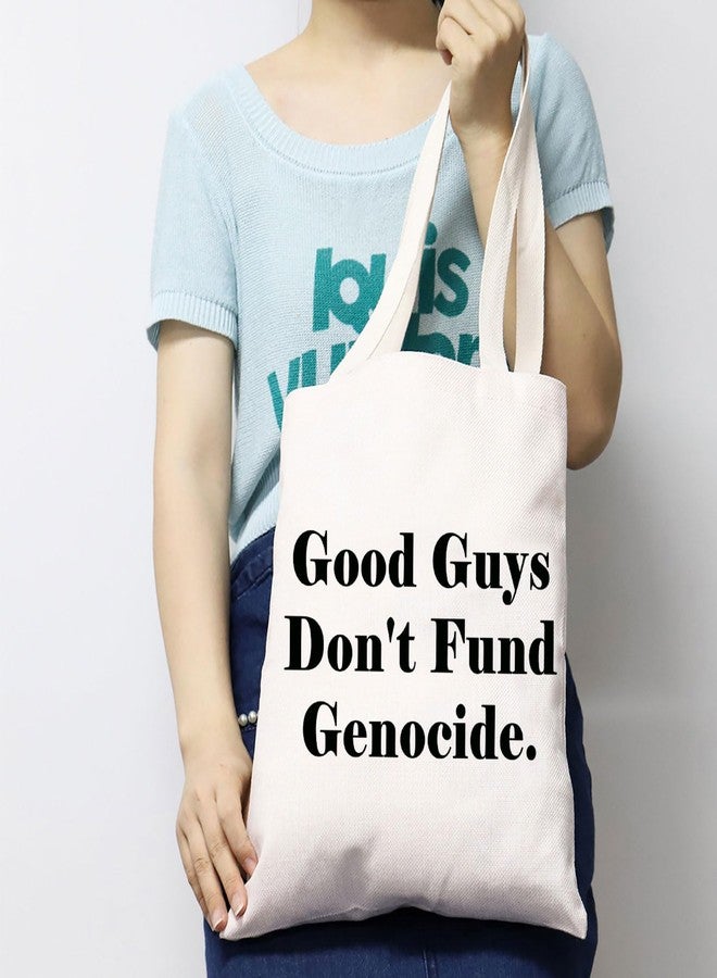 JXGZSO Support Palestine Shoulder Bag Good Guys Don't Fund Genocide Tote Bag Social Justice Gift End Genocide Gift (Fund Genocide Tote) - Image 3