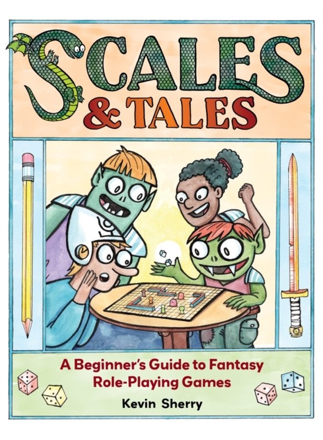 Scales Tales A Beginner s Guide to Fantasy Role Playing Games - Paperback