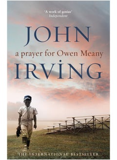 A Prayer For Owen Meany : a 'genius' modern American classic