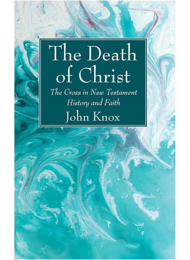 The Death of Christ 