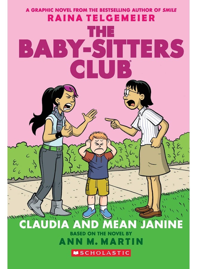The Baby-Sitters Club Graphic Novel #04: Claudia And Mean Janine