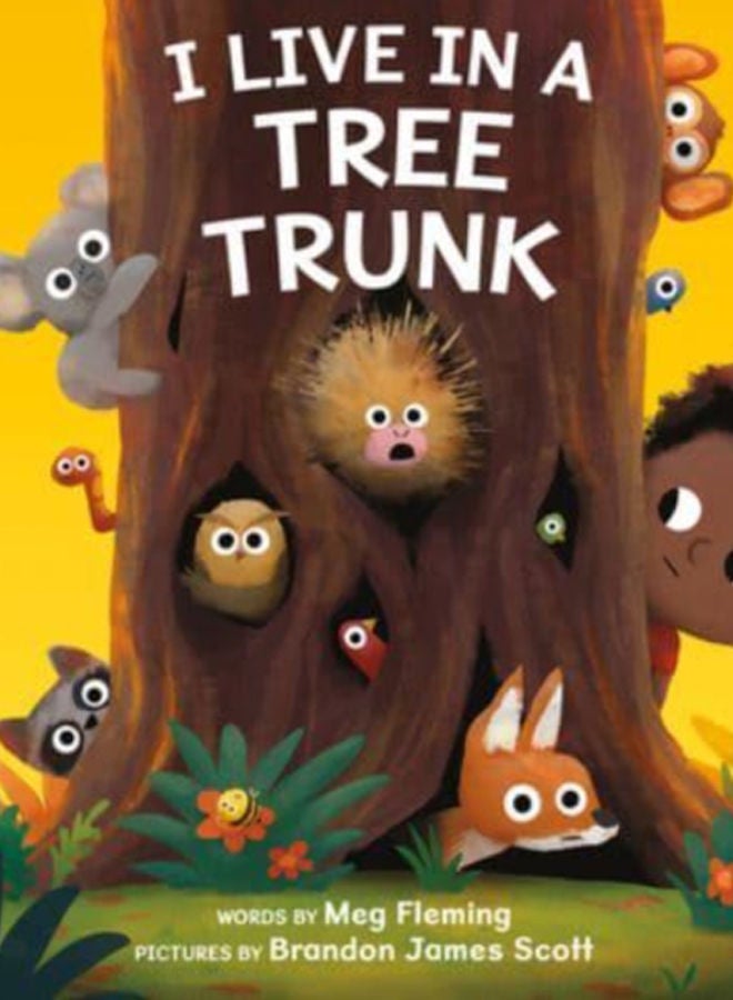 I Live in a Tree Trunk 