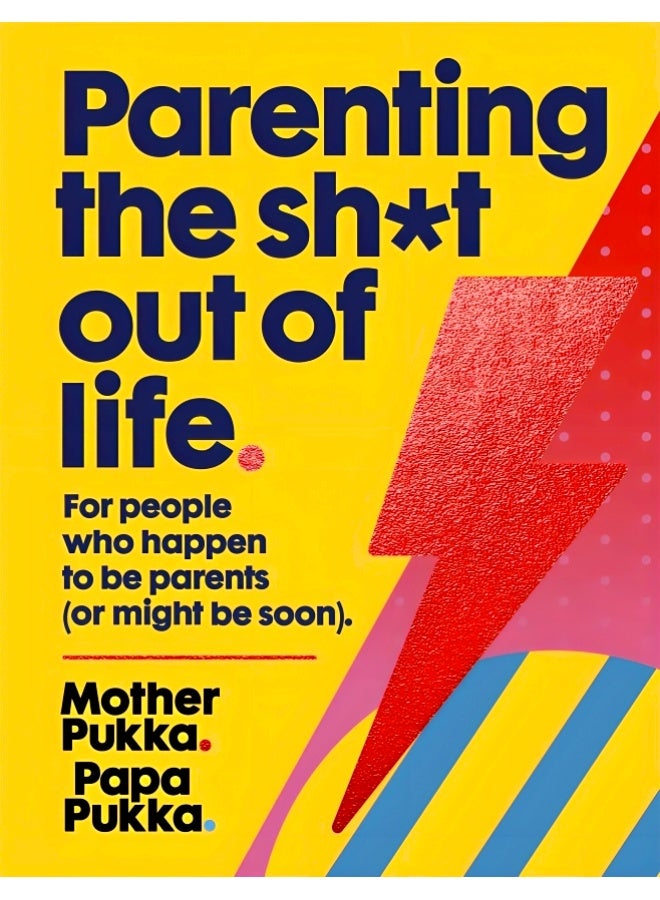 Parenting The Sh*T Out Of Life  - Image 1