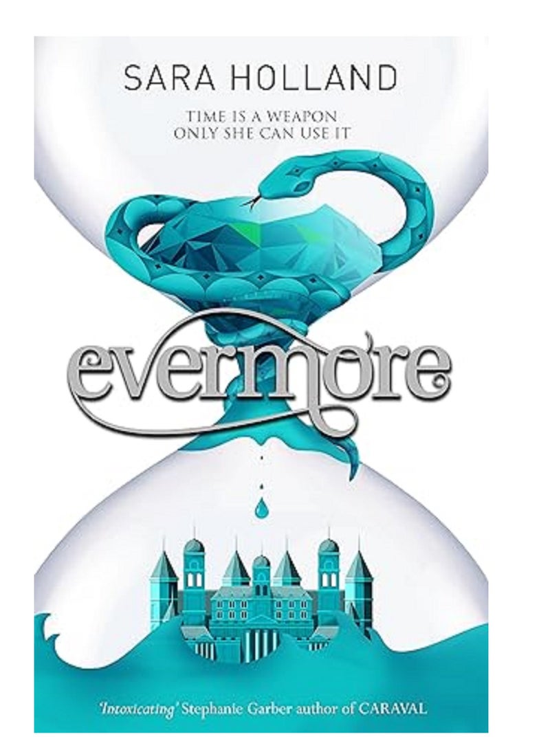 Everless: Evermore: Book 2