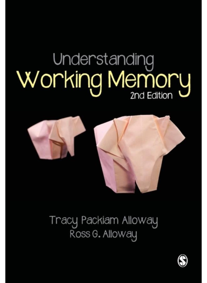 Understanding Working Memory 