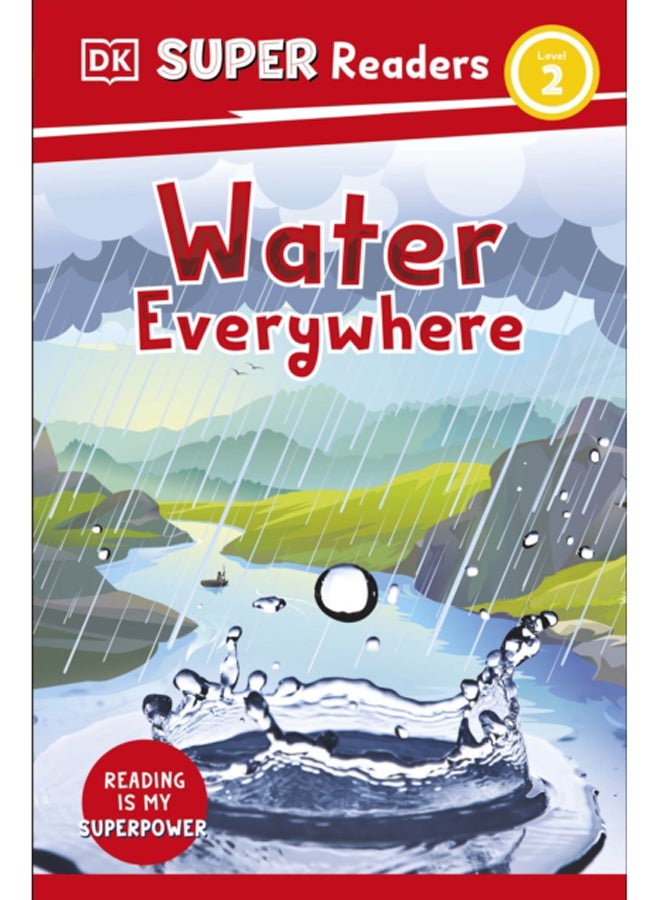DK Super Readers Level 2 Water Everywhere 