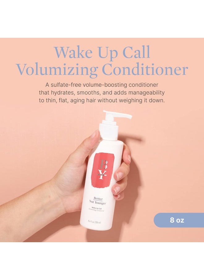 Better Not Younger - Wake Up Call Volumizing Conditioner - 8.4 fl. oz. Hair Conditioner with Plant-Based Ingredients Designed for Women Over 40 - Sulfate Free Conditioner for Thin, Flat, Fine Hair - Image 1