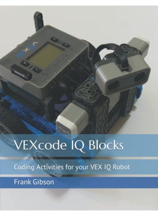 VEXcode IQ Blocks: Coding Activities for your VEX IQ Robot - pzsku/Z0146035473A595E7A5C2Z/45/_/1737496609/9883d7fe-fbdb-4a43-ac14-510e009d9db9