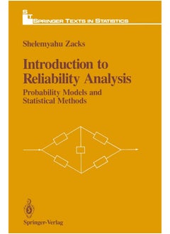 Introduction to Reliability Analysis: Probability Models and Statistical Methods 