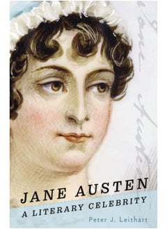 Jane Austen : A Literary Celebrity