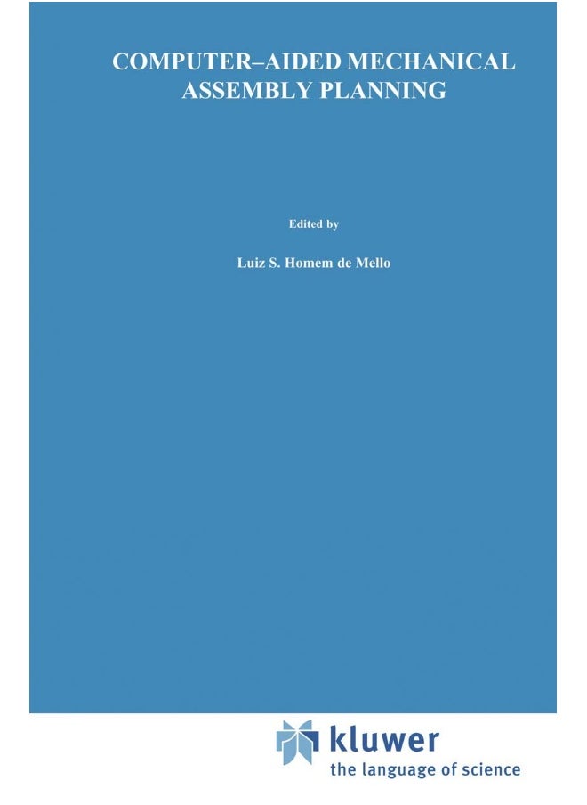 Computer-Aided Mechanical Assembly Planning 