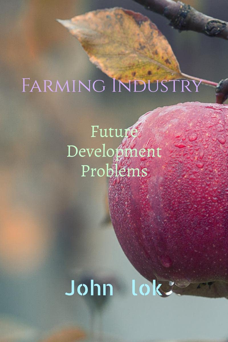 Farming Industry : Future Development Problems 