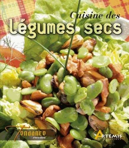 La Cuisine Des Lgumes Secs