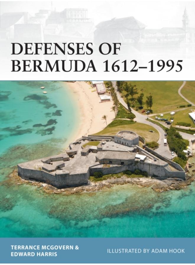 Defenses of Bermuda 1612???1995