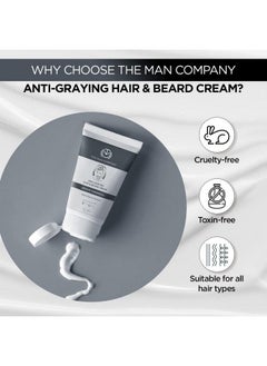 The Man Company Antigraying Hair & Beard Cream For Men ; Delays Grays ; Nourishes ; Styles ; Boosts Confidence ; Toxinfree ; All Hair Types 75 G  - Image 4