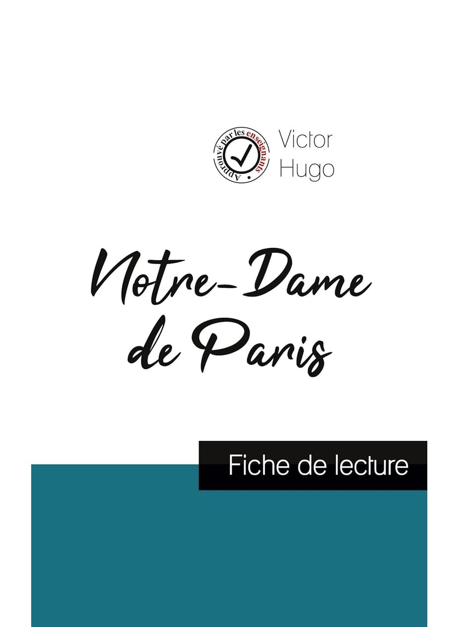 Notre-Dame de Paris de Victor Hugo (fiche de lecture et analyse complète de l'oeuvre)  - Image 1