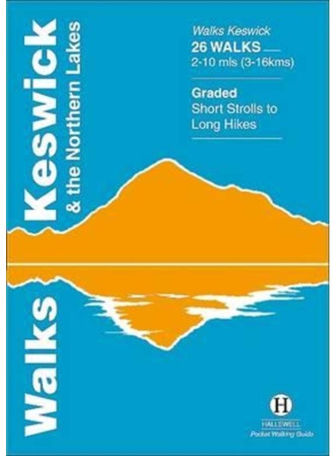 Walks Keswick and the Northern Lakes : 39 