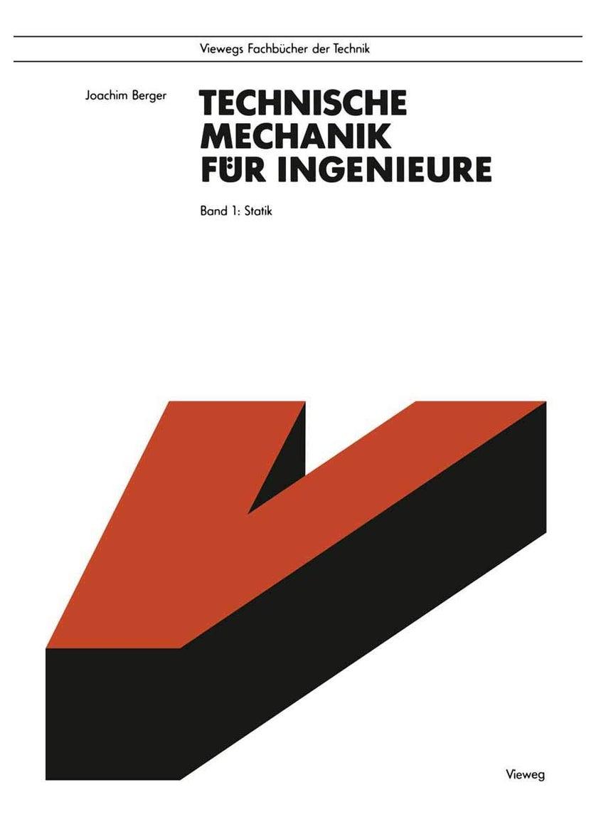 Technische Mechanik für Ingenieure: Band 1: Statik 