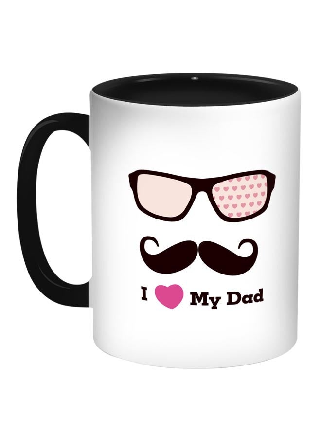 RYN I Love My Dad Printed Coffee Mug Black/White 11ounce
