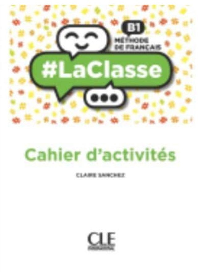 LaClasse Cahier d activites B1 - Paperback