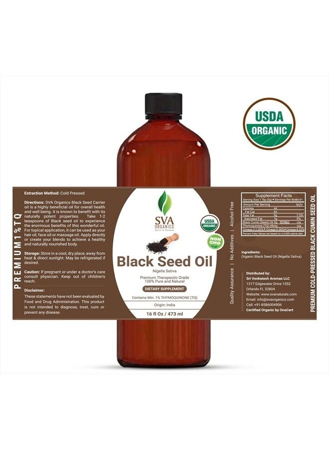 SVA Organics - USDA Certified Organic Black Seed Carrier Oil (16 Oz)- GUARANTEED 100% Pure & Natural, Authentic & Premium Therapeutic Grade Cold Pressed, Unrefined, Best For Skin, Hair - Image 1