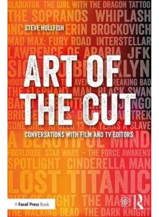 Art of the Cut Conversations with Film and TV Editors - Paperback