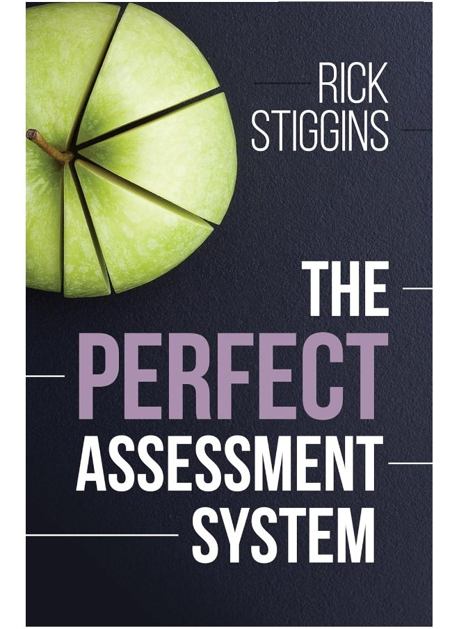 The Perfect Assessment System 