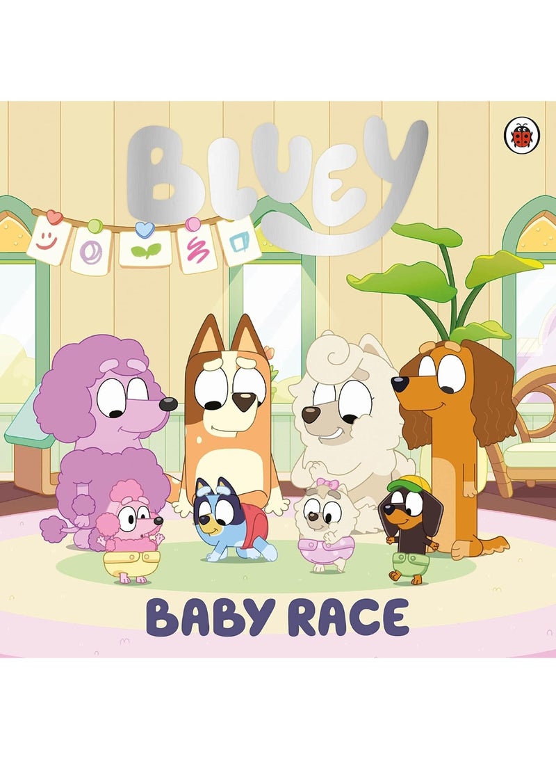 Bluey: Baby Race Paperback – Picture Book