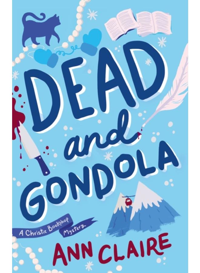 Dead and Gondola : Cosy up with this gripping and unputdownable cozy mystery! 