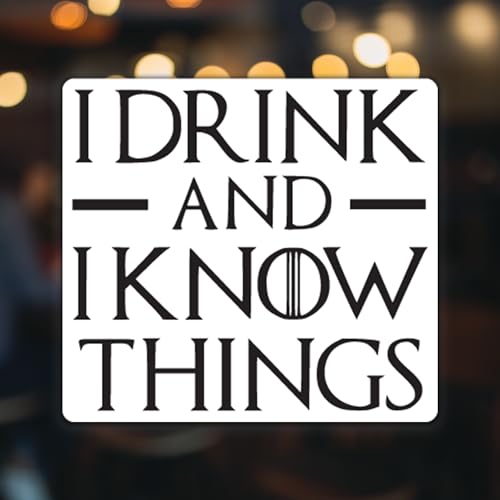 KCD I Drink and I Know Things Game of Thrones Vinyl Decal Sticker | Cars Trucks Vans Walls Laptops Cups | Black | 5.5 inches | KCD1507 - Image 2