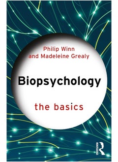 Biopsychology: The Basics 