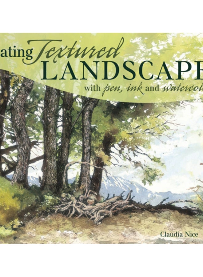 Creating Textured Landscapes with Pen, Ink and Watercolor