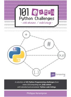 Independently Published 101 Extra Python Challenges: With Solutions / Code Listings  - Image 1
