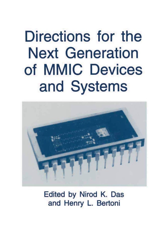 Directions for the Next Generation of MMIC Devices and Systems 