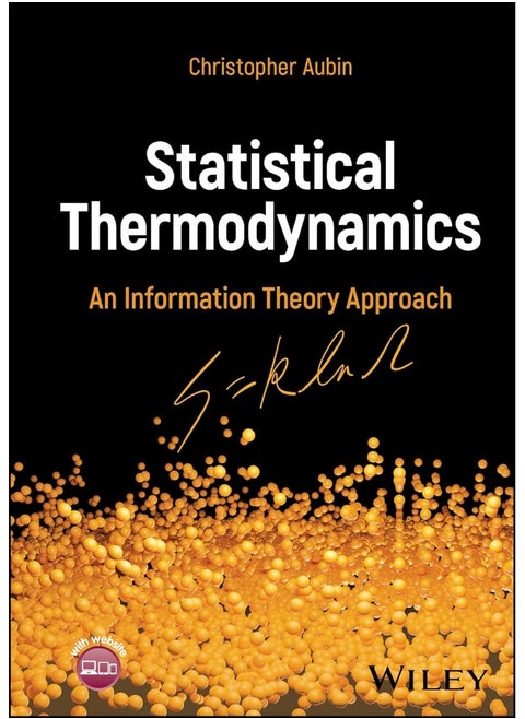 Statistical Thermodynamics: An Information Theory Approach