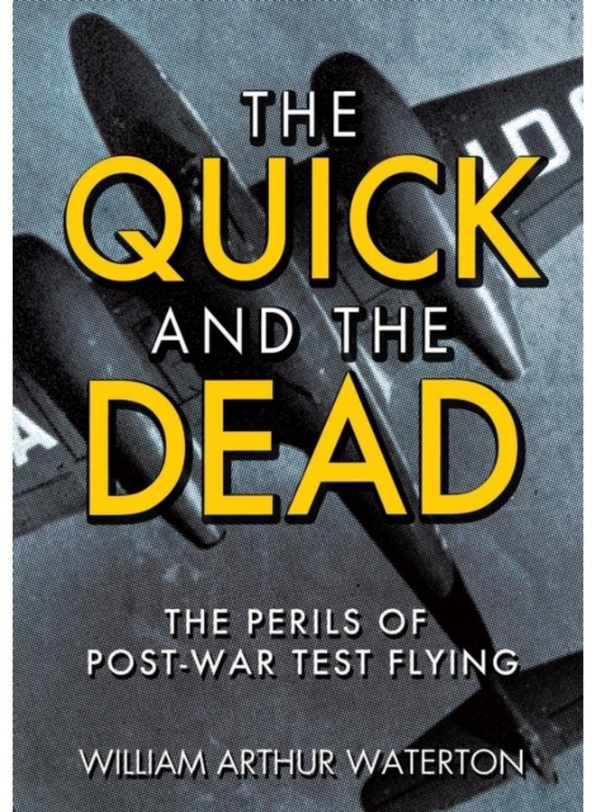 The Quick and the Dead - Hardback
