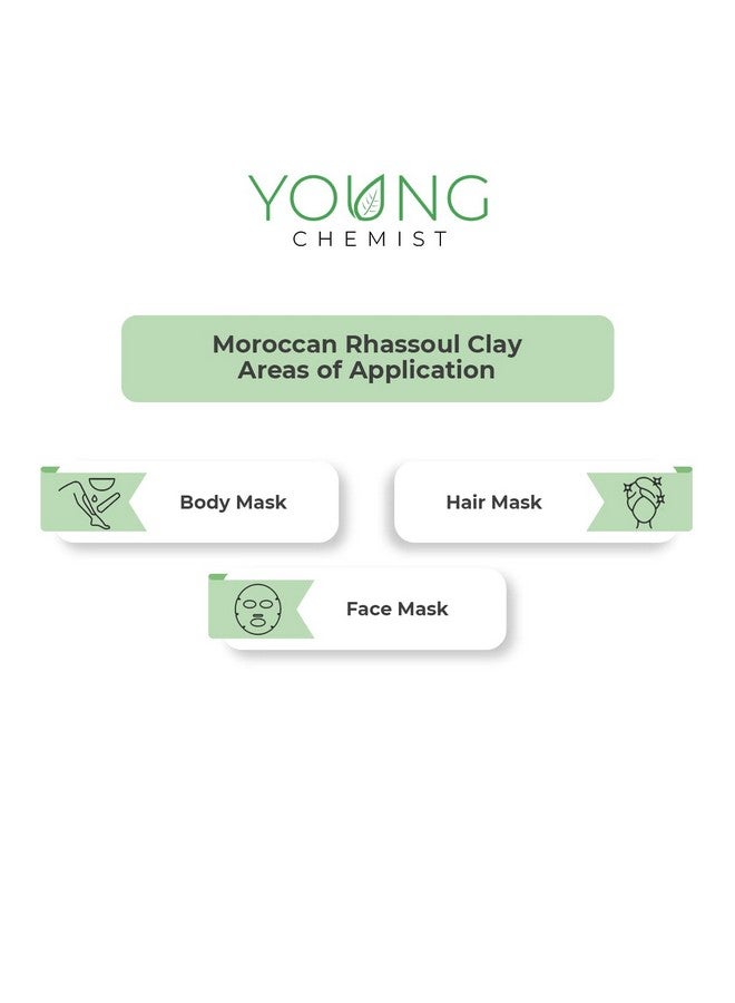 Young Chemist | Moroccan Rhassoul Clay Powder Natural Cleanser with Anti-Aging Properties | Raw Vegan Organic Paraben-Free Skincare for Face Body Hair | Suitable for All Skin Types | 100 Grams - Image 3