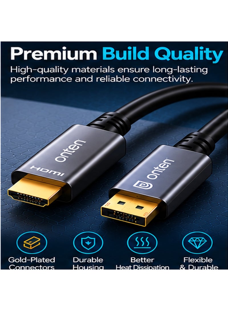 أونتن كابل ONTEN OTN-5160 (بطول 1.8 متر) لتحويل HDMI إلى DisplayPort؛ كابل نشط (Active) مزود بتقنية تحويل مدمجة ودعم للطاقة عبر منفذ USB، يدعم دقة فيديو فائقة الوضوح (Ultra HD) بمعدل 4K@60Hz ونقل الصوت المتزامن، ويتميز بتصميم محمي وموصلات مطلية بالذهب؛ مناسب للاستخدام مع الشاشات، وأجهزة الكمبيوتر المكتبية، وقاعات المؤتمرات، ومنصات الألعاب، وأنظمة المسرح المنزلي. - Image 3