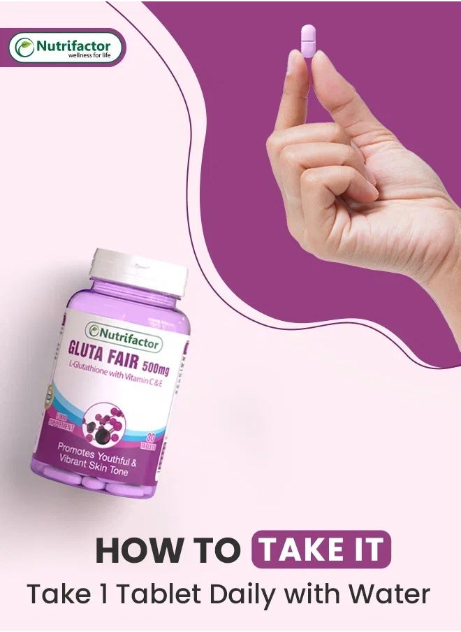 Nutrifactor - GlutaFair - Promotes Youthful & Vibrant Skin Tone - L Glutathione with Vitamin C & E - 30 Tablets - Image 1