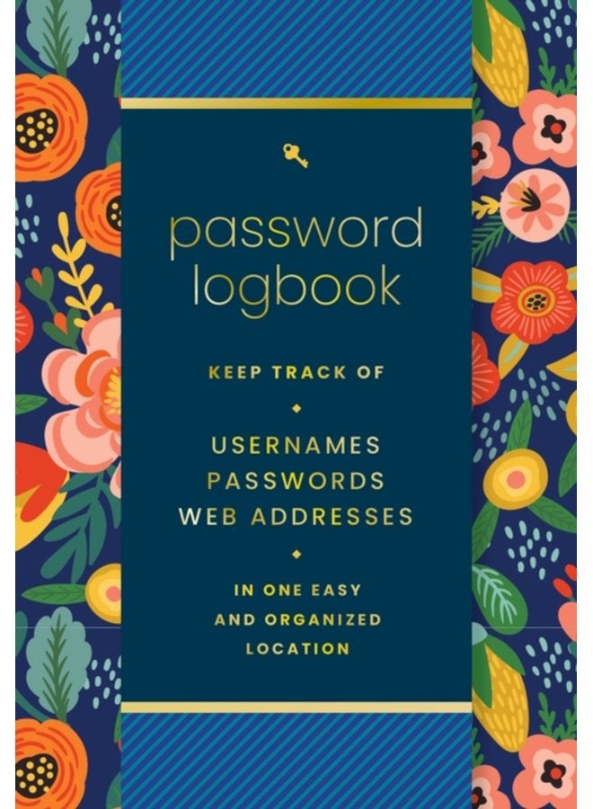Password Logbook Hip Floral Keep Track of Usernames Passwords Web Addresses in One Easy and Organized Location - Hardback