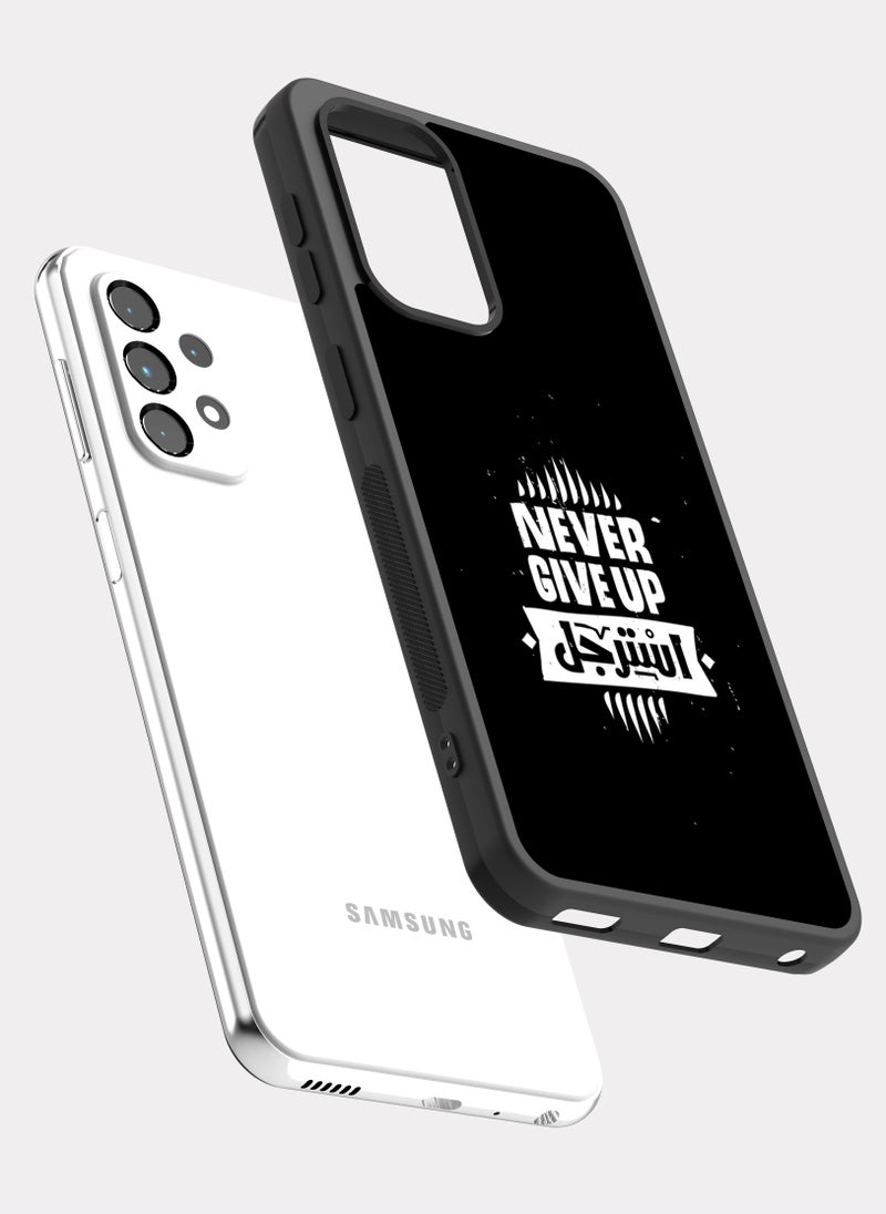 بكسلات كفر سامسونج جالكسي ايه 52 اقتباس انجليزي لا تستسلم أبدًا - Image 2