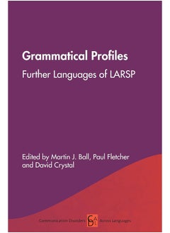 Grammatical Profiles: Further Languages of Larsp 