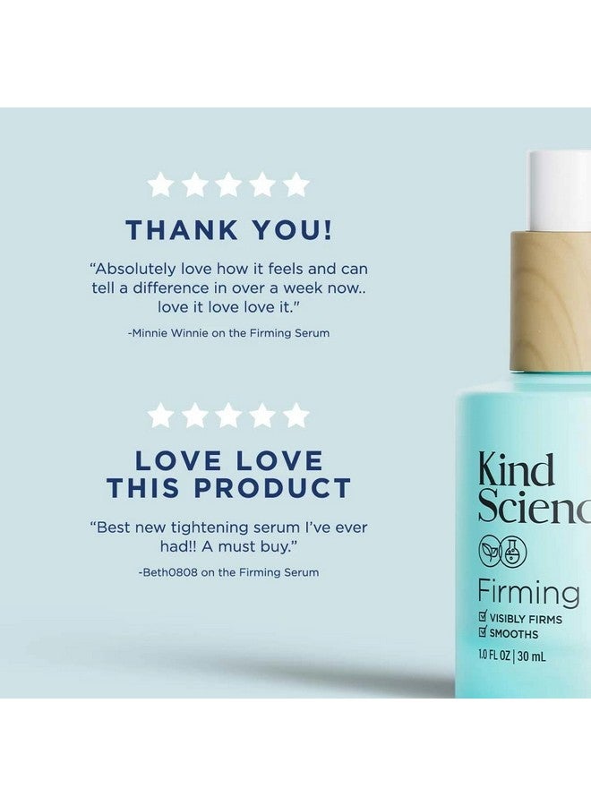 Kind Science Face Firming Serum Visibly Firms + Smooths Laugh Lines Firming Face Serum 1 Fl Oz / 30 Ml - Image 3