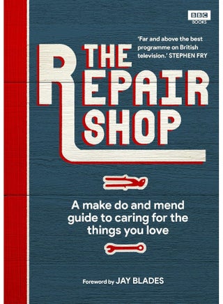 The Repair Shop: A Make Do and Mend Handbook - pzsku/Z01ABBC93305E221AA0E3Z/45/_/1726051578/341d242f-1ab8-4fcd-b7b5-2329459d9f43