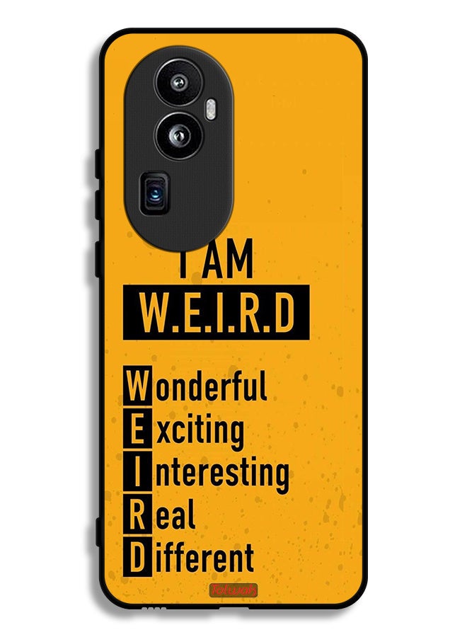 Tolwak Oppo Reno10 Pro (China) Protective Case Cover I Am Weird - Image 1