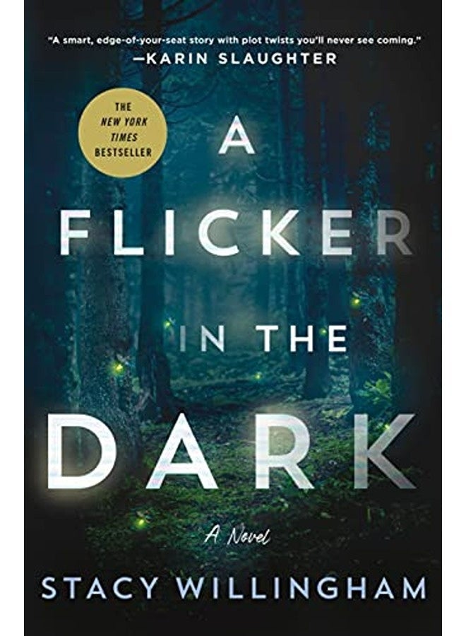 Flicker In The Dark By Stacy Willingham Hardcover 